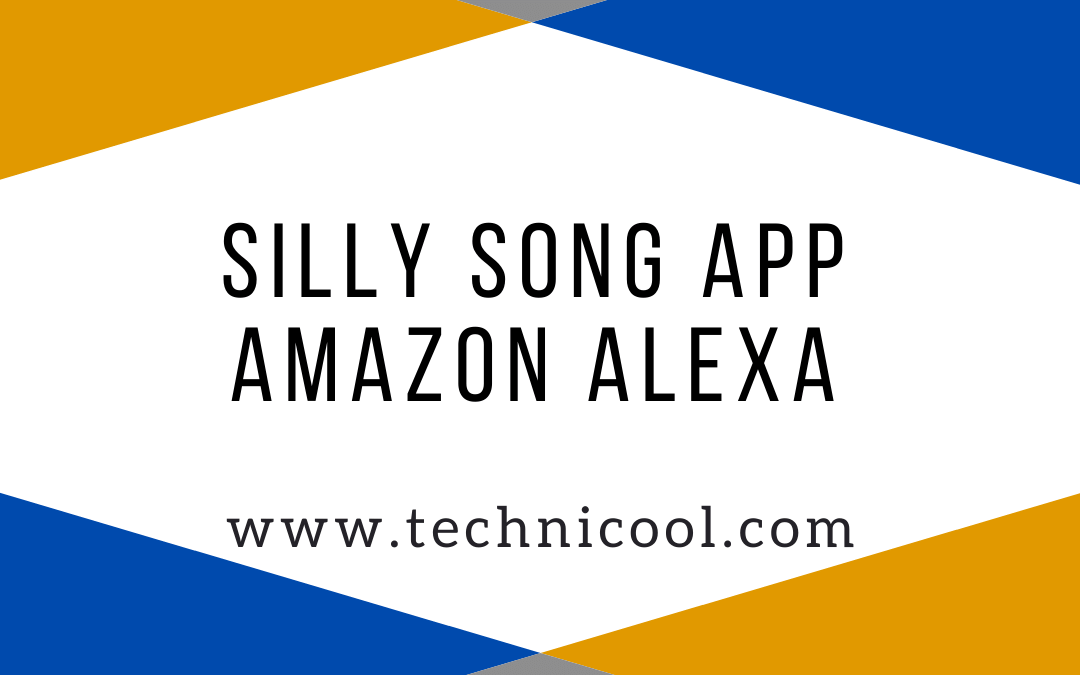 Silly Song App on Alexa